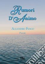 Rumori d'animo libro