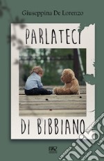 Parlateci di Bibbiano libro