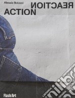 Alessio Bolzoni. Action reaction. Ediz. italiana e inglese libro