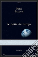 La notte dei tempi libro