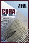 Cora nella spirale libro