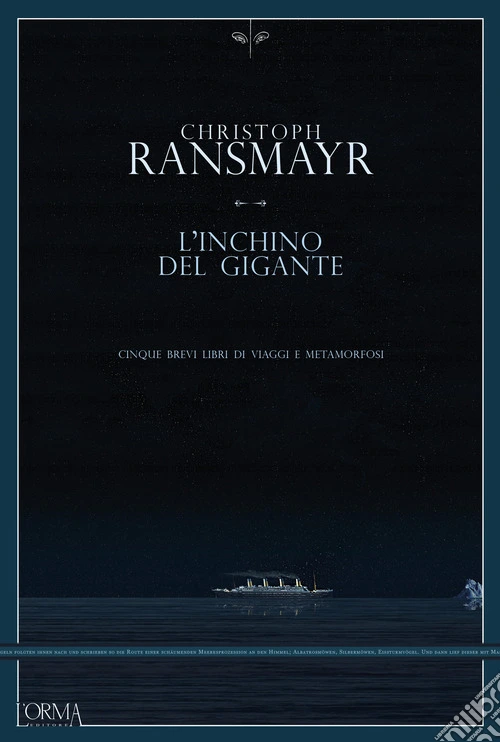 L'inchino del gigante. Cinque brevi libri di viaggi e metamorfosi