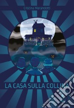 La casa sulla collina