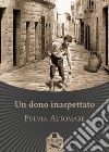 Un dono inaspettato libro