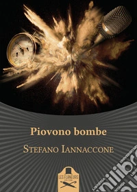 Piovono bombe