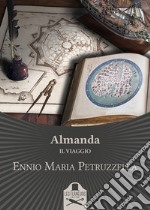 Almanda. Il viaggio