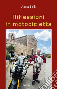 Riflessioni in motocicletta libro