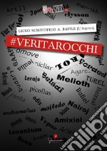 Selfie di noi. Vol. 60: Liceo Bafile di L'aquila. Veri tarocchi libro