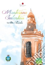 Una città da favola. Vol. 13: Montesano Salentino libro