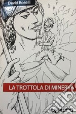 La trottola di Minerva