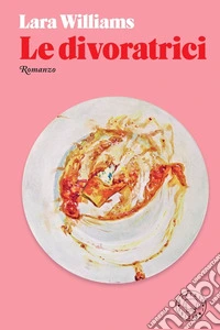 Le divoratrici