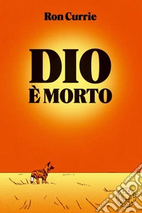 Dio è morto