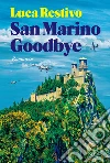 San Marino goodbye libro