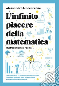 L'infinito piacere della matematica libro
