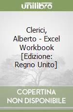 Clerici, Alberto - Excel Workbook [Edizione: Regno Unito] libro