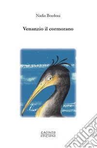 Venanzio il cormorano