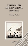 Storia di una famiglia eoliana (1897-1955) libro