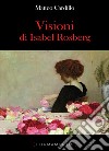 Visioni di Isabel Rosberg libro