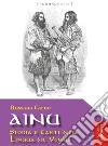 Ainu. Storia e canti della lingua del vento libro