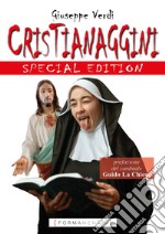 Cristianaggini. Special edition libro
