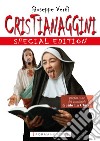 Cristianaggini. Special edition libro di Verdi Giuseppe