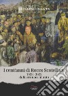 I cent'anni di Rocco Scotellaro, 1923-2023. Dalla cronaca al mito libro