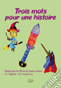 Trois mots pour une histoire