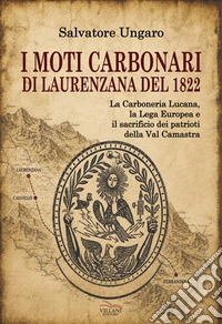 I moti carbonari di Laurenzana del 1822 libro