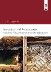 Immaginari dell'antropocene. Usi scientifici e diffusione culturale del concetto di epoca umana libro