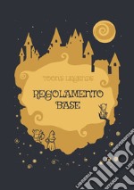 Regolamento base. Toon's legends libro