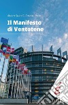 Il manifesto di Ventotene libro di Spinelli Altiero Rossi Ernesto