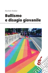 Bullismo e disagio giovanile
