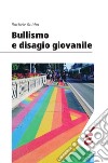 Bullismo e disagio giovanile libro