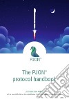 The PJON protocol handbook libro di Mitolo Giovanni Blu