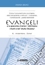 Evangeli a lu specchiu d'arma i 'nsicilianu i frunti a tali 'struitu italianu! libro