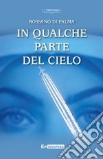 In qualche parte del cielo