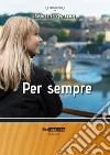 Per sempre libro di Parisi Mariano