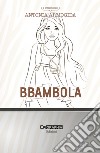 Bbambola libro