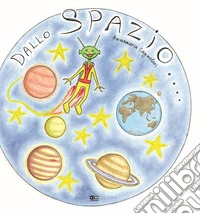 Dallo spazio