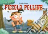 Piccolo Polline libro