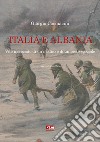 Italia e Albania. Vite incrociate di un medico e di un prete speciale libro