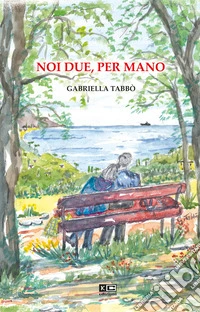 Noi due per mano libro