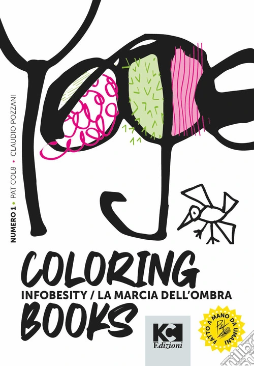 Infobesity. La marcia dell'ombra. Ediz. a caratteri grandi