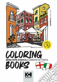 Zena in ta stacca, Genova in tasca. Ediz. multilingue