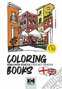 Zena in ta stacca, pocket Genova. Ediz. illustrata libro