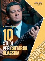 10 studi per chitarra classica libro