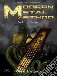 Basso Elettrico. Modern Metal Method. Vol. 1: Classici