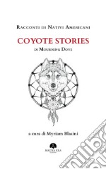 Racconti di nativi americani: Coyote stories