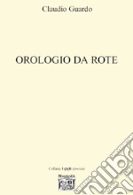 Orologio da rote