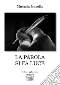 La parola si fa luce
